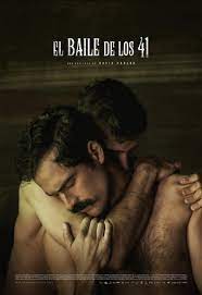 El Baile De Los 41 2020 Filmaffinity