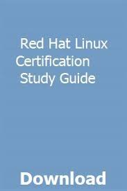 Red Hat Linux Certification Study Guide Study Guide Business Education Study