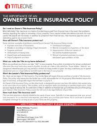 Owner's title insurance policy — has you. The Importance Of An Owner S Title Insurance Policy Title Insurance Insurance Marketing Insurance Policy