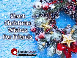 Short christmas wishes for cards: Short Christmas Wishes For Friends Explore Quotes