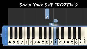 Frozen 2 Show Your Self Not Pianika Youtube