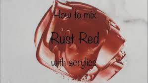 How To Make Rust Brown Acrylics