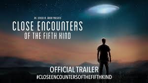 Your further support will give us the resources to reach the 1% of the worlds population so that the transformation of earth to a planet of universal peace will be realized. Close Encounters Of The Fifth Kind Contact Has Begun 2020 Official Trailer Hd Youtube