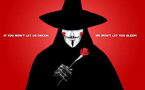 We have an extensive collection of amazing background images carefully chosen by our community. If You Won T Let Us Dream We Won T Let You Sleep V For Vendetta V For Vendetta Vendetta Vendetta Quotes