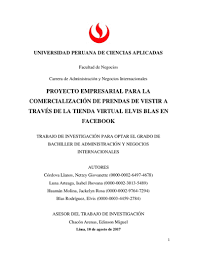 Al iniciar el estudio de la elección adecuada de un mercado en el extranjero, es necesario que el fabricante analice una serie de factores que miden exactamente los mismos rasgos en cualquier país. Proyecto Empresarial Para La Comercializacion De Prendas De Vestir A Traves De La Tienda Virtual Elvis Blas En Facebook