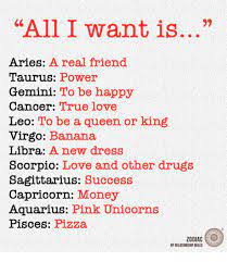 If you're a typical cancer, you're a nurturing force to be reckoned with! All I Want Is Aries A Real Friend Taurus Power Gemini To Be Happy Cancer True Love Leo To Be A Queen Or King Virgo Banana Libra A New Dress Scorpio Love