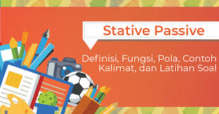 Contoh soal bahasa inggris kelas viii. Definisi Fungsi Pola Contoh Kalimat Dan Latihan Soal Stative Passive Yureka Education Center