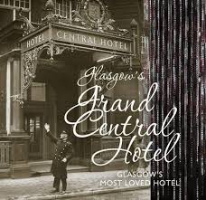 Grand Central Hotel Glasgow Glasgow Glasgow Scotland Hotel