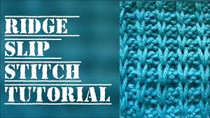 No extra yarn is added. Ridge Slip Stitch Tutorial Free Knitting Patterns Stitch 28 Youtube