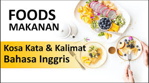 Contoh menu menggunakan bahasa inggris. Nama Makanan Dalam Bahasa Inggris Youtube