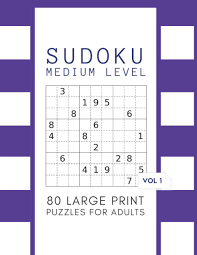 Printable puzzles, mazes and more! Sudoku Medium Level 80 Large Print Puzzles For Adults Vol 1 Logic Brain Challenge Puzzle Game Book With Solutions Indoor Games One Puzzle Per Page More 8 5 X 11 110 Pages