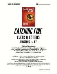 Catching Fire Check Quizzes Chapters 1 27 W Key Catching Fire This Or That Questions Essay Format