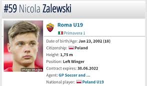 Nicola zalewski statistics played in roma. Scouting Polska On Twitter Nicola Zalewski 18 Is Having A Very Good Season For Roma U19 In The Primavera 1 Division Highly Rated In Rome Https T Co Ylsxuuxz8v