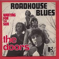 Play roadhouse blues chords using simple video e keep your eyes on the road, your hands upon the wheel yeah, we're goin' to the roadhouse. Roadhouse Blues The Doors Testi Rock