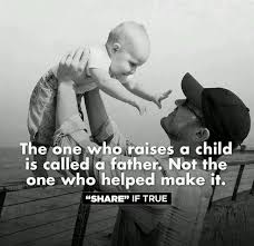 Raise A Child Funny Inspirational Quotes I Love My Father Inspirational Words