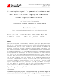 Pdf Examining Employee S Compensation Satisfaction And Work Stress In A Retail Company And Its Effect To Increase Employee Job Satisfaction