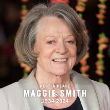 Dame Maggie Smith, Oscar-winning actress best known for her roles in Harry  Potter and Downton Abbey, has sadly passed away. Rest in peace.