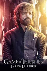 Tyrion Lannister Game Of Thrones Game Of Thrones Tyrion Game Of Thrones Poster Tyrion Lannister