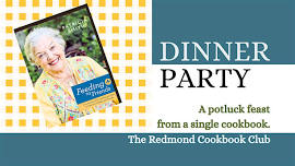 Dinner Party: Feeding My Friends - Redmond Cookbook Club
