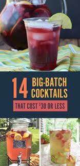 14 Big Batch Cocktails For Summer That Cost 30 Or Less Drinks Fun Drinks Summer Drinks