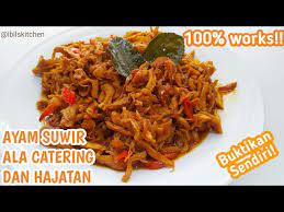 Resep Ayam Suwir Ala Catering Dan Hajatan Resep Olahan Ayam Youtube
