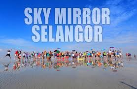 Sky mirror tour a kuala selangor. Sky Mirror Kuala Selangor Travel Food Lifestyle Blog