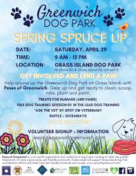 The pet behavior experts at newtown veterinary specialists offer these 10 important safety tips: Spring Spruce Up Event At Grass Island Dog Park Paws Of Greenwich Ct Community