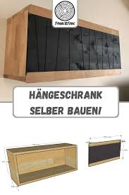 Hangeschrank Selber Bauen Diy Anleitung In 2020 Selber Bauen Hangeschrank Lampe Selber Bauen
