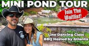 Mini Pond Tour + BBQ & Line Dancing