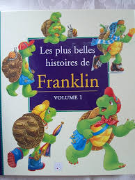 Amazon.fr - Les Plus Belles Histoires de Franklin, volume 1 - Collectif - Livres