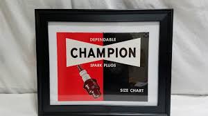 1950s champion spark plugs framed size chart sign k248