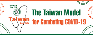 Ministry of Foreign Affairs, Republic of China (Taiwan)-The Taiwan Model  for Combating COVID-19