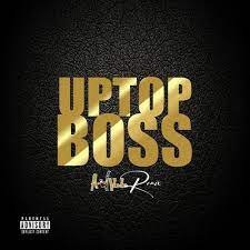 The following tracks will sound good when mixed with teejay — up top boss because they have similar tempos, adjacent camelot values, and complementary styles. Stream Uptop Boss Awill Remix By Dj A Will Listen Online For Free On Soundcloud