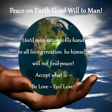 Peace On Earth Good Will To Man Peace On Earth Finding Peace Peace