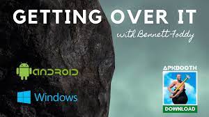 Getting over it with bennett foddy apk 2021. Getting Over It Apk Download Free For Android Pc Premium