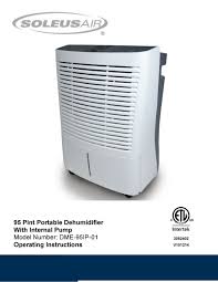 Soleusair70 pint dehumidifier with pump reconditioned. Soleus Air Dme 95ip 01 Operating Instructions Manual Pdf Download Manualslib