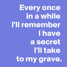 Secrets in lace is the worlds premier supplier of authentic 100% nylon stockings, elegant vintage lingerie, garter belts, girdles and bullet bras our products are worn by the worlds most famous and influential people. Every Once In A While I Ll Remember I Have A Secret I Ll Take To My Grave Post By Janem803 On Boldomatic