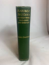Chapman (Abel) Savage Sudan: