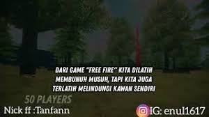 Currently, it is released for android, microsoft windows, mac and ios operating. Kata Kata Mutiara Tentang Free Fire Quotemutiara Quotemutiara