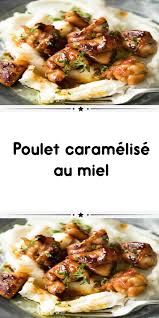 Poulet Caramelise Au Miel Poulet Caramelise Recettes De Cuisine Recette A Base De Poulet