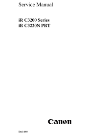 Telecharger pilote canon ir 2016 driver pour mac et windows trouver fonctionnalité complète pilote et logiciel d installation pour imprimante canon ir 1020. Canon Ir C3200 Series Service Manual Pdf Download Manualslib