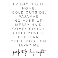 Friday Night Quotes Friday Night Quotes Inspirational Quotes Quotes