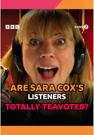 Are Sara’s listeners TOTALLY TEAVOTED? 🫖 Listen to Sara Cox weekdays 4-7pm 