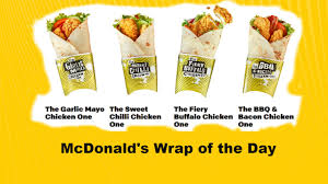 Mcdonalds Wrap Of The Day Different Flavours In Grilled