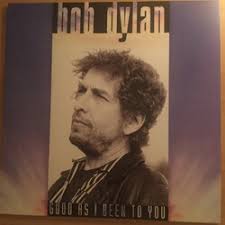 Bob Dylan Good As I Been To You VINYL