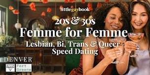Denver Femme for Femme 20s & 30s Lesbian, Bi...