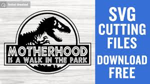 What do you need that it doesn't support? Motherhood Is A Walk In The Park Svg Free Cutting Files For Cricut Youtube