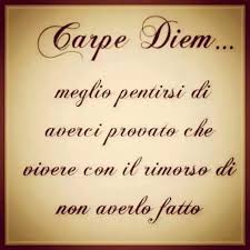 Absolutely Live Everyday As If It Is Your Last Sieze The Moment Better Repent For Trying To Live With The Guilt Of N Citazioni Sagge Citazioni Riflessioni