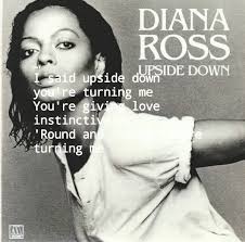 The Diana Ross Enigma: "Upside Down"