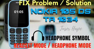 Silahkan gunakan box nokia yang anda punya, pilih nokia 105 rm908. Nokia 105 Ta 1034 Headset Mode Problem Solved Tuserhp